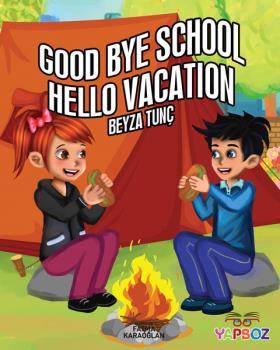 Good Bye School Hello VacatIon