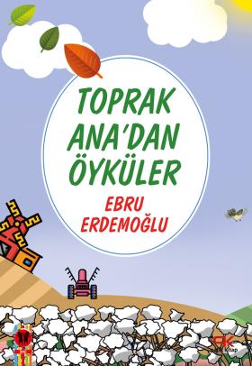 Toprak Ana'dan Öyküler