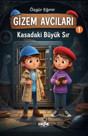 Gizem Avcıları 1: Kasadaki Büyük Sır