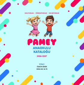 PAMEY ANAOKULU KATALOĞU (2026-2027)
