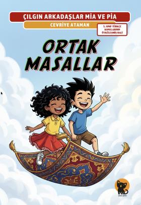 Çılgın Arkadaşlar Mia ve Pia: Ortak Masallar